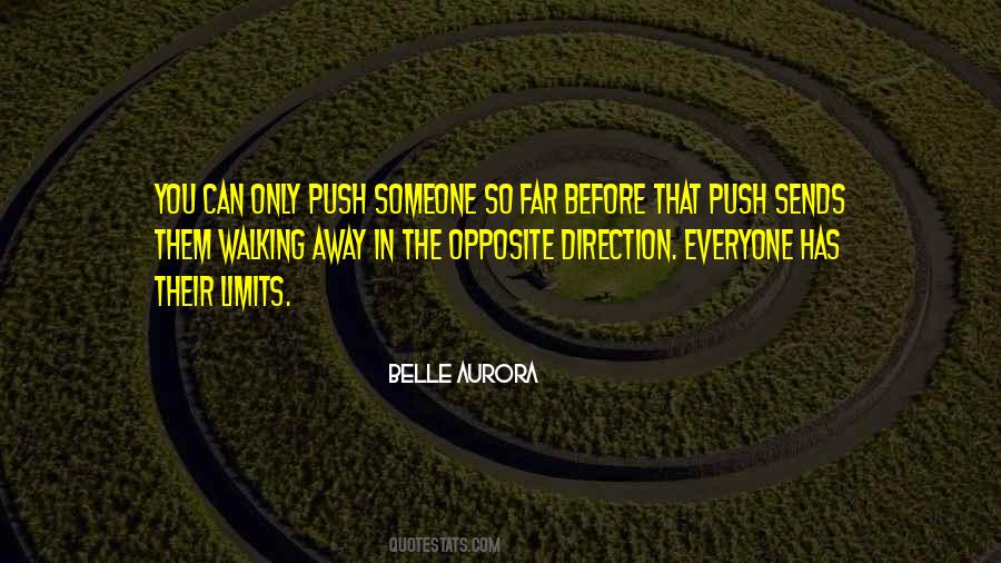 Push The Limits Quotes #1677885