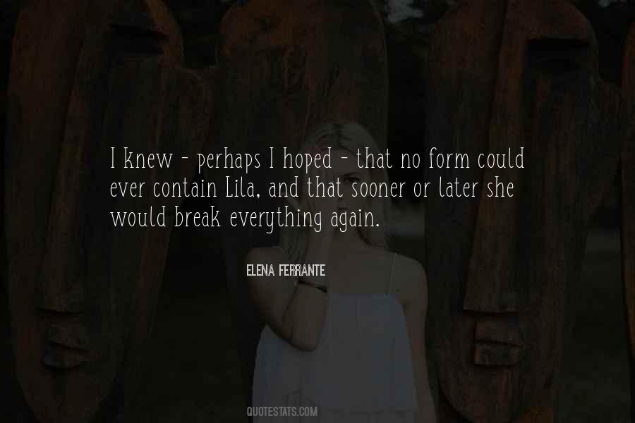 Ferrante Quotes #616322