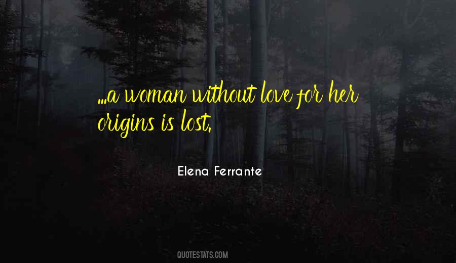 Ferrante Quotes #644817