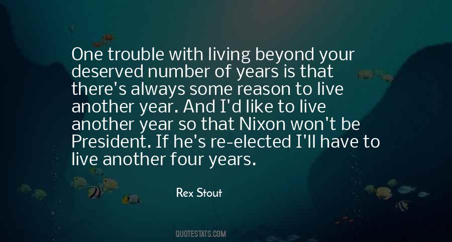 I Have No Reason To Live Quotes #146893