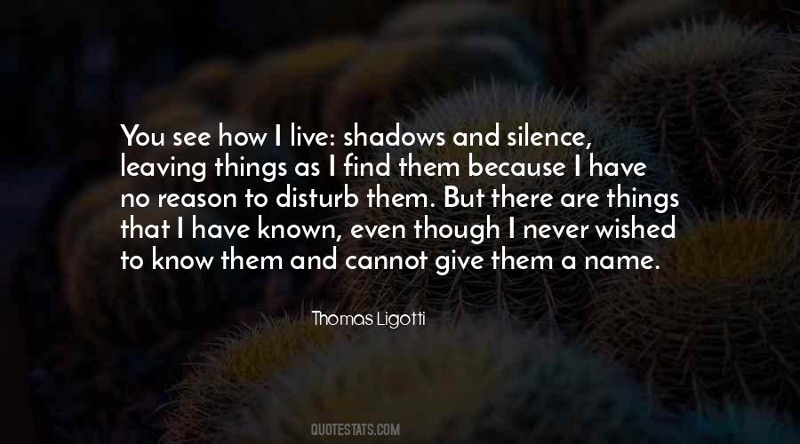 I Have No Reason To Live Quotes #1533499