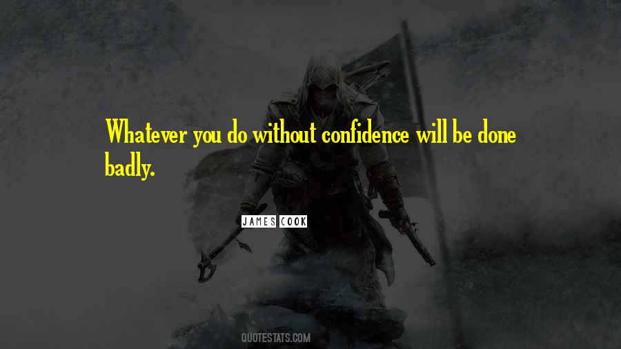 Without Confidence Quotes #1546425