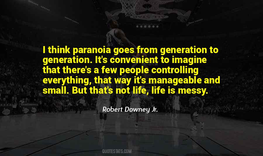 Quotes About Not Controlling Life #1016023