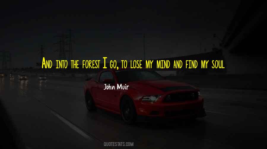 Lose Your Mind Find Your Soul Quotes #406936