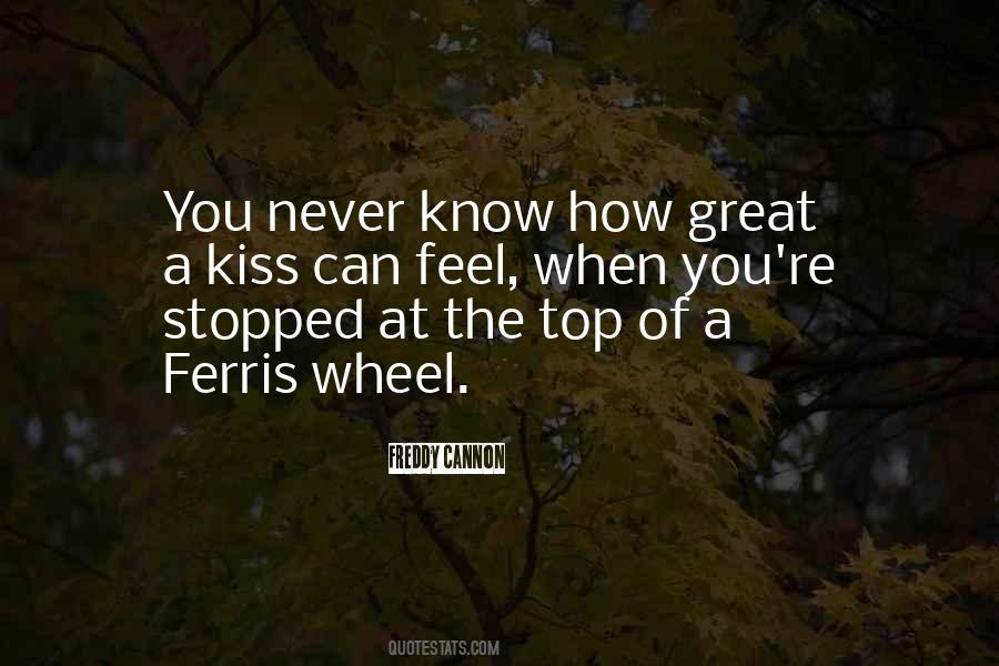 Ferris Quotes #766421