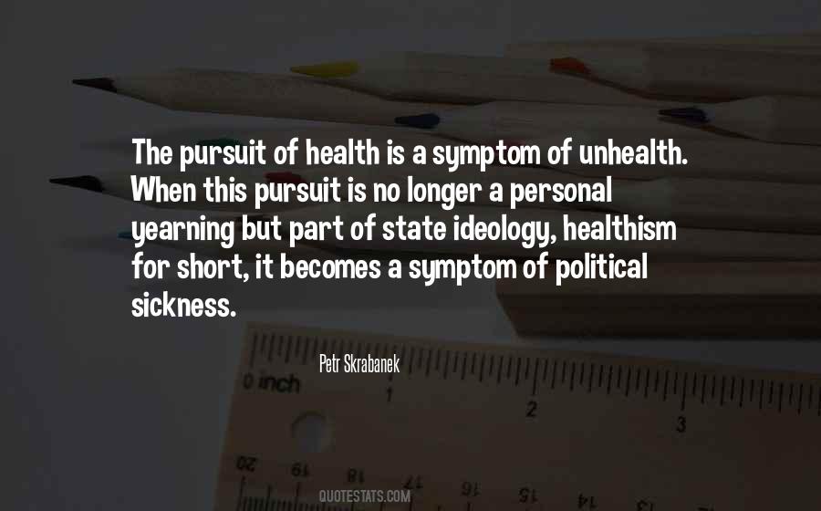 Quotes About Healthism #1309490