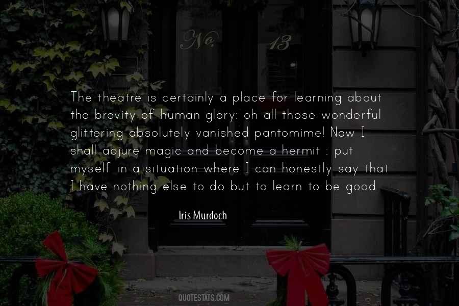 Good Theatre Quotes #1233837