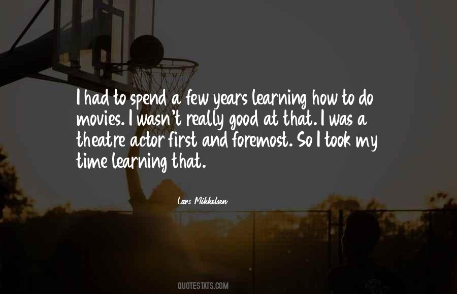 Good Theatre Quotes #1534051