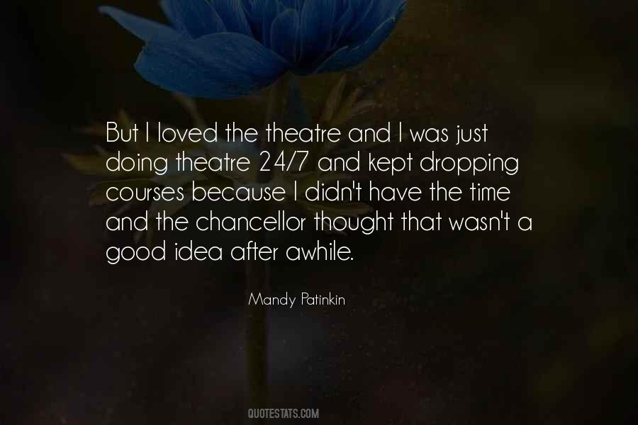 Good Theatre Quotes #1584045
