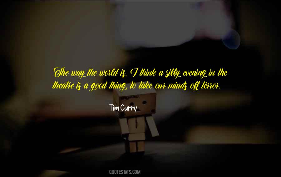 Good Theatre Quotes #614544