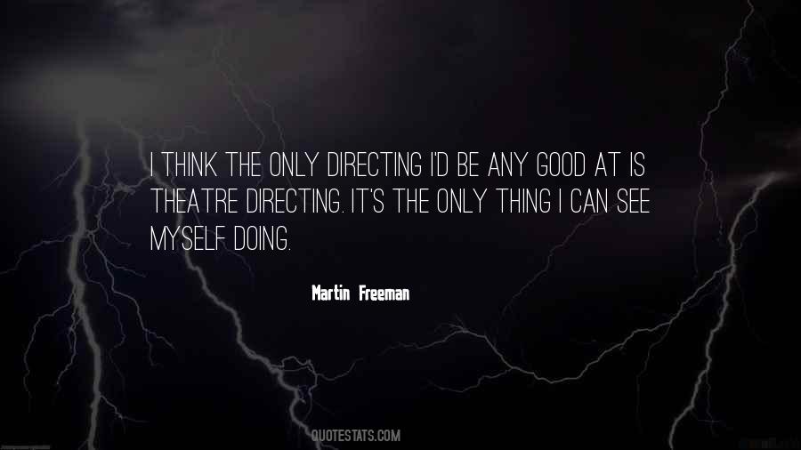 Good Theatre Quotes #839705