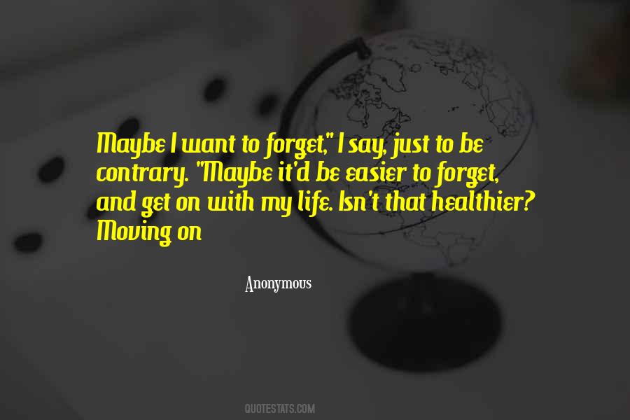 Quotes About Healthier Life #1498926