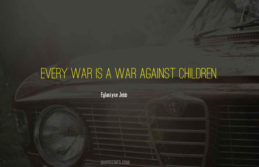 Is A War Quotes #1139673