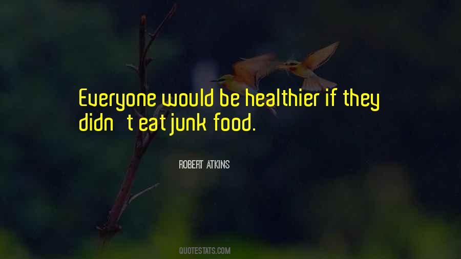 Quotes About Healthier #356203 Quotes About Healthier #356203