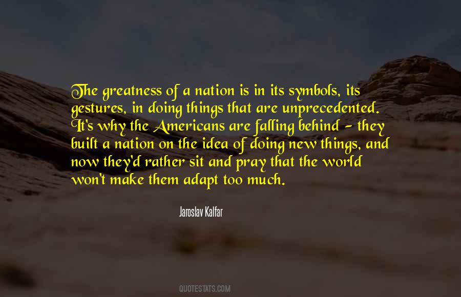 The Greatness Of A Nation Quotes #699296