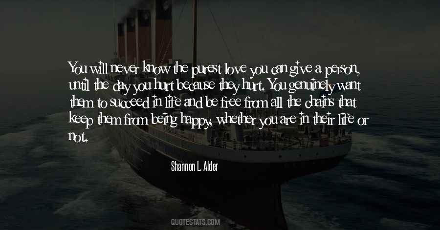 When You Are Genuinely Happy Quotes #1211263