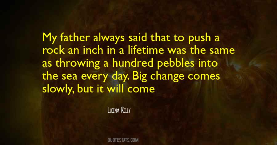 Big Change Quotes #507776