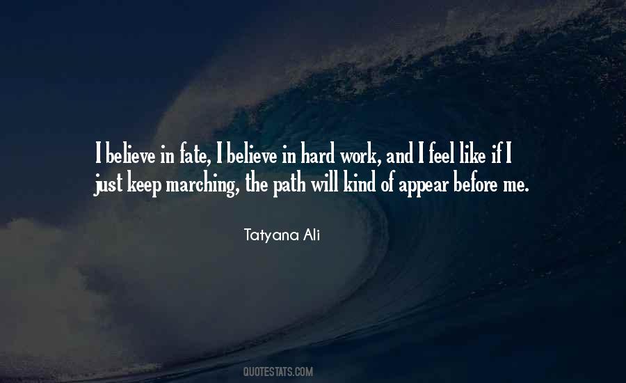 Just Work Hard Quotes #1551116