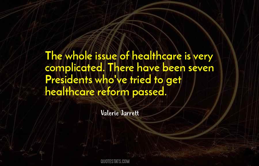 Quotes About Healthcare Reform #1584047