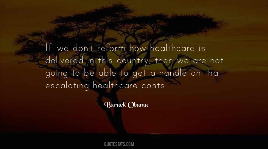 Quotes About Healthcare Reform #1801390