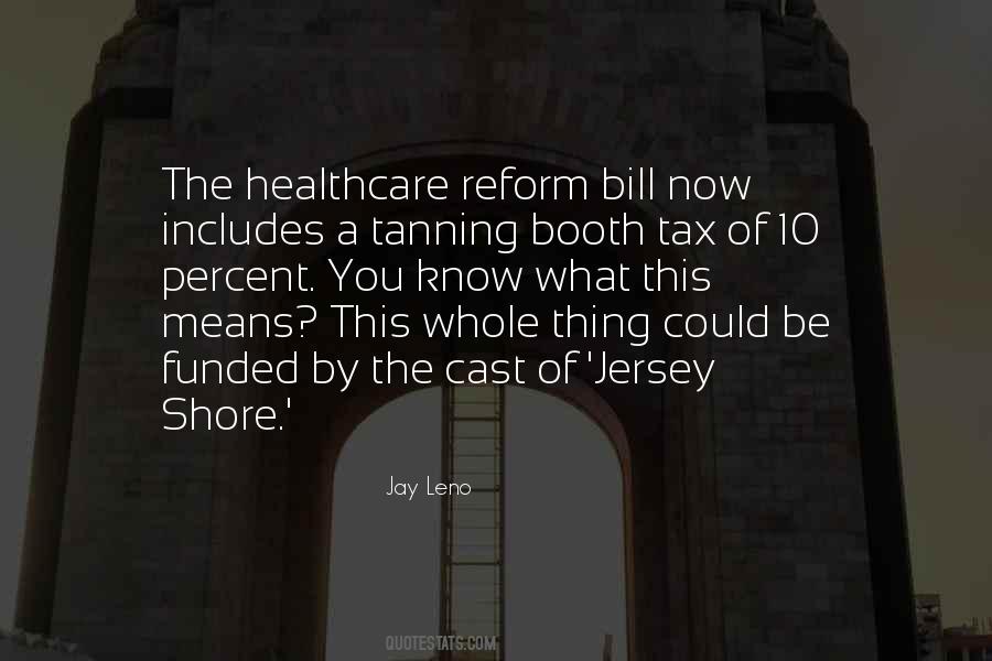 Quotes About Healthcare Reform #628086