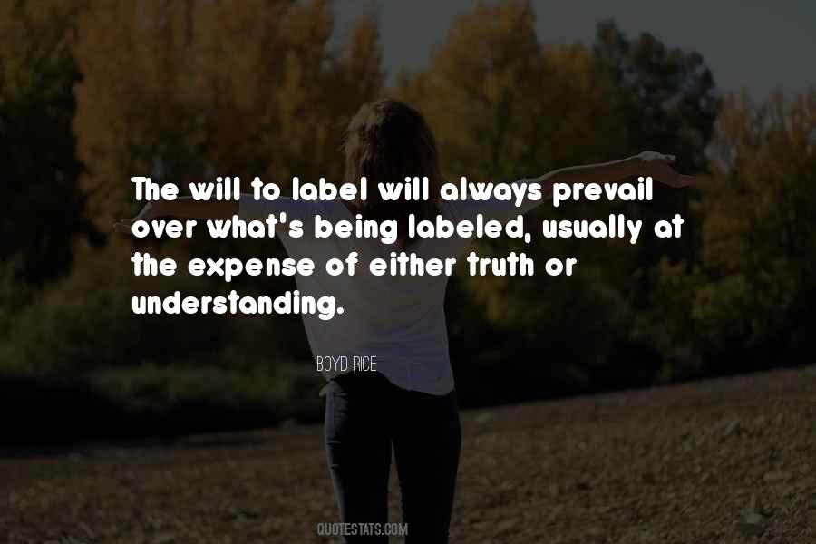 Truth Must Prevail Quotes #732131