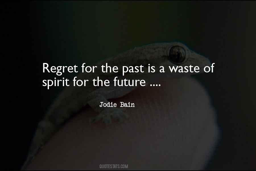 Regret Past Quotes #160431
