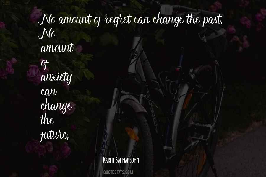 Regret Past Quotes #209107