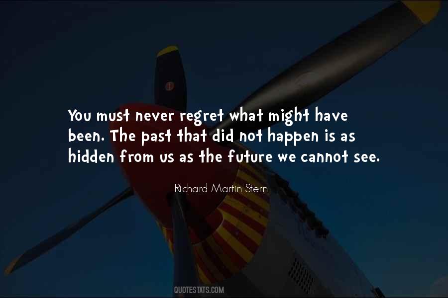 Regret Past Quotes #400551