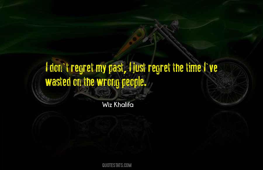 Regret Past Quotes #441462