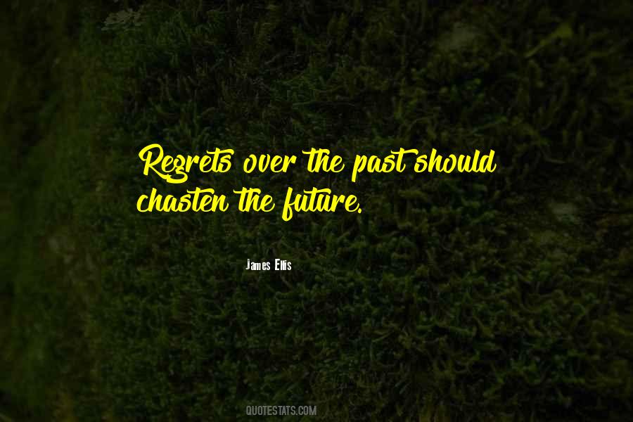 Regret Past Quotes #445524