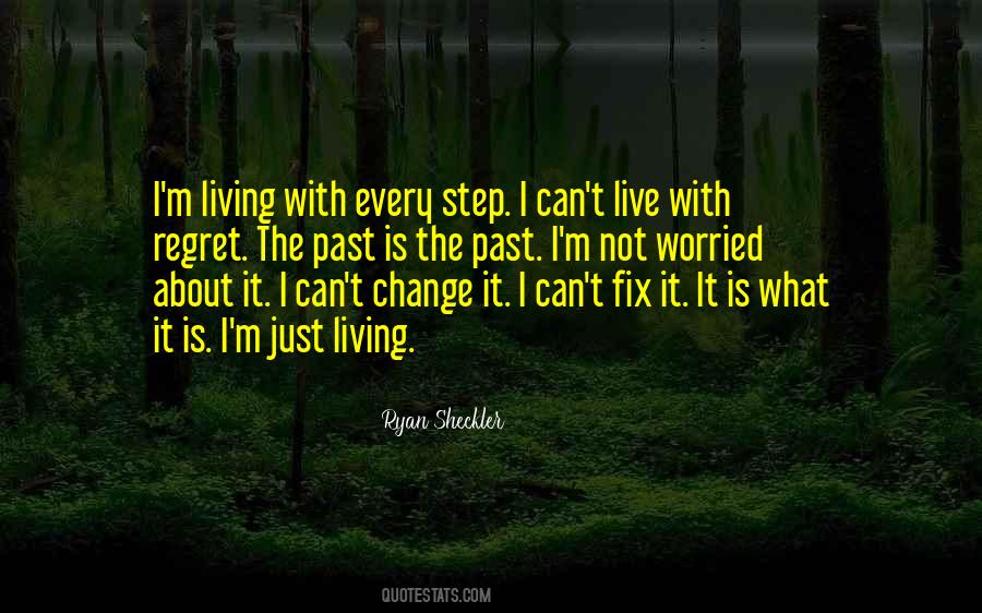 Regret Past Quotes #484146