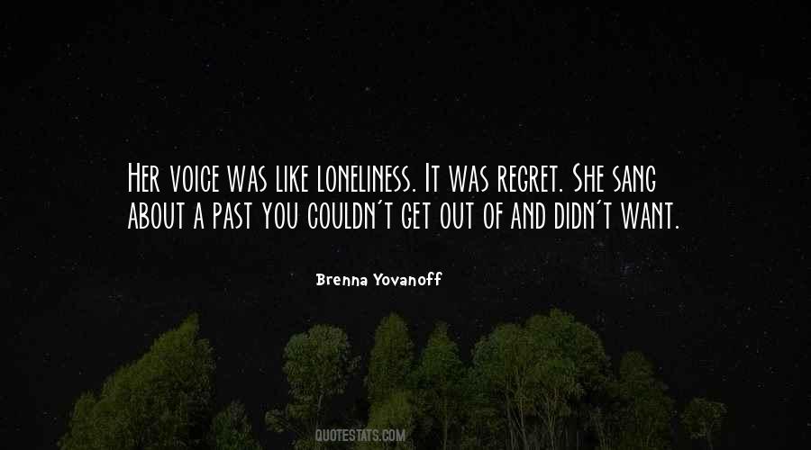 Regret Past Quotes #763813