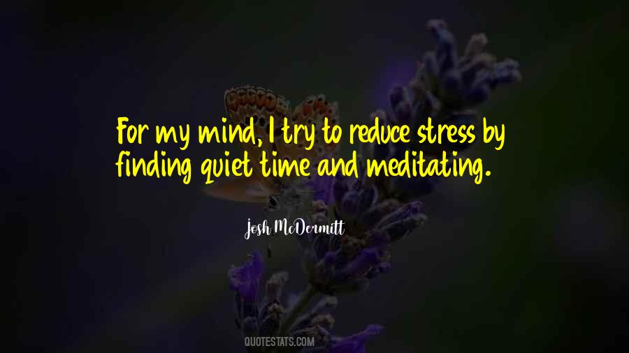 Stress Time Quotes #1361747