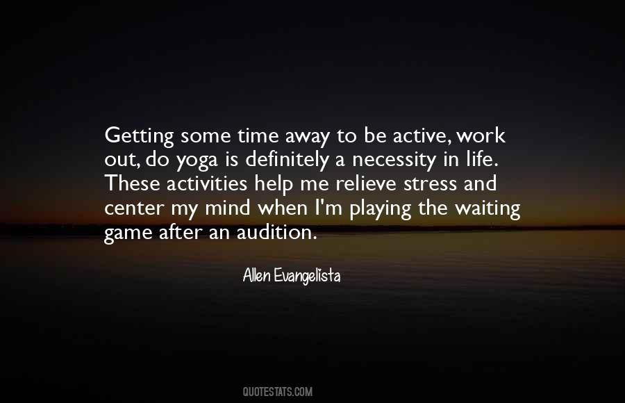 Stress Time Quotes #1510374