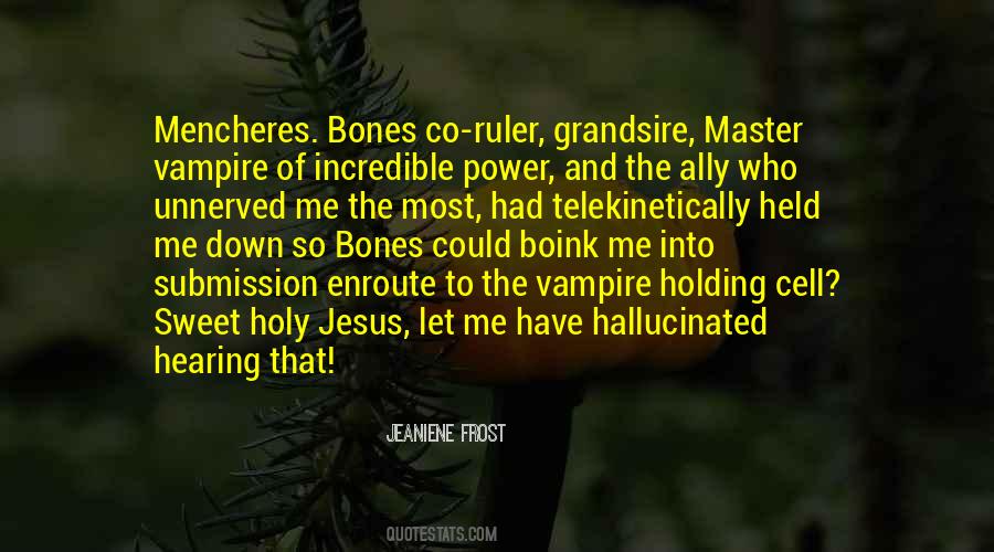 The Vampire Quotes #1116995