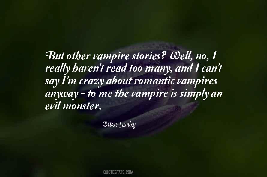 The Vampire Quotes #1300620