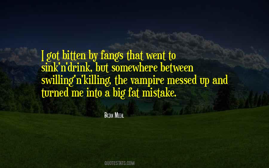 The Vampire Quotes #1417701