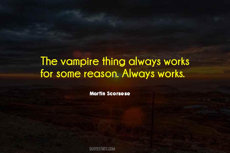 The Vampire Quotes #1688563