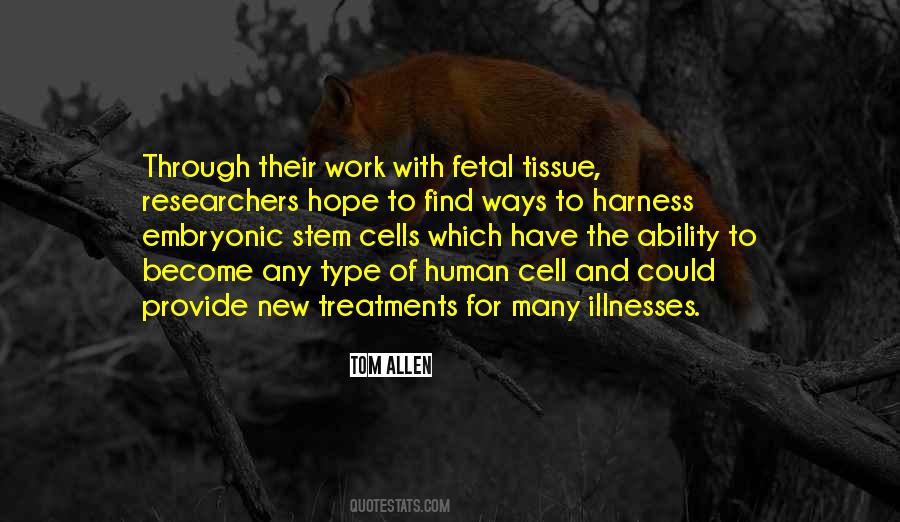 Fetal Tissue Quotes #1457572