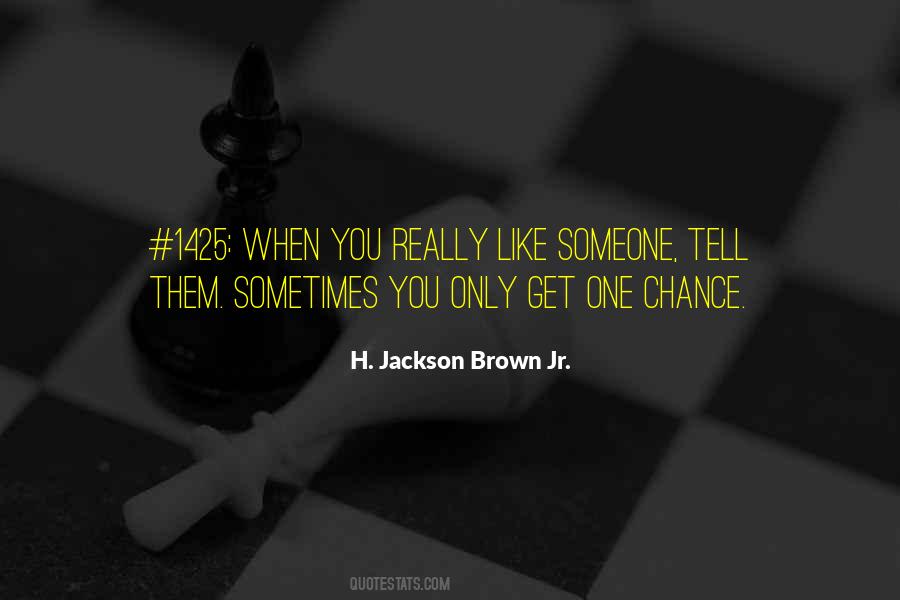 Opportunity Chance Quotes #201574