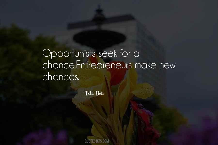 Opportunity Chance Quotes #259441