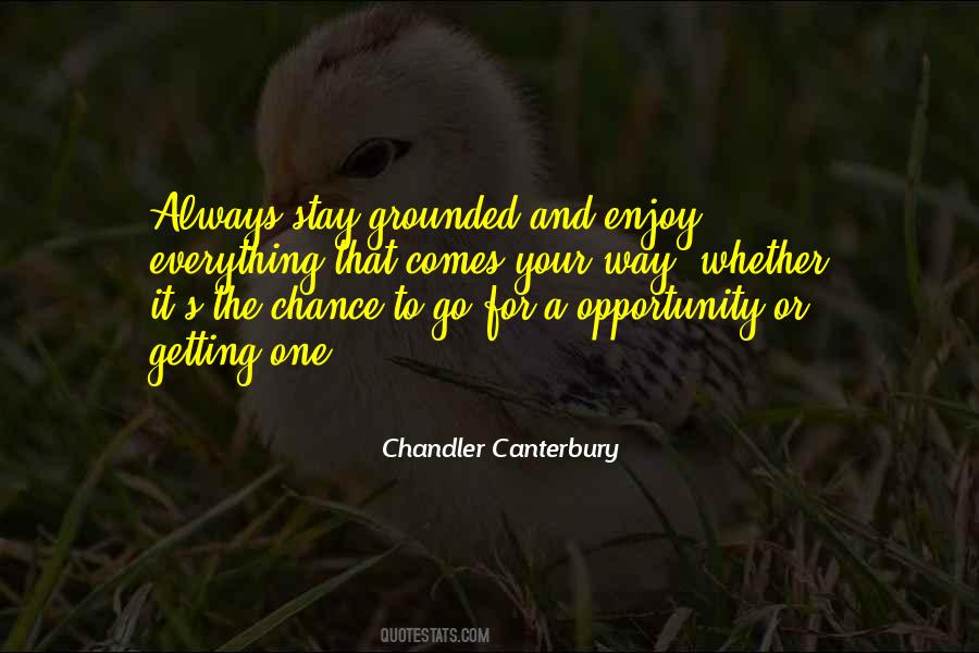 Opportunity Chance Quotes #712528