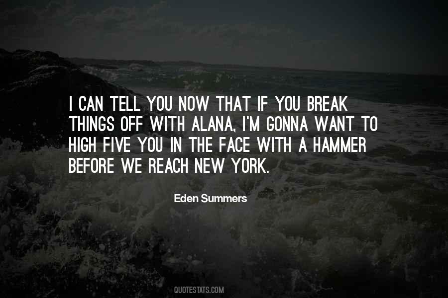 Want A Break Quotes #1395325