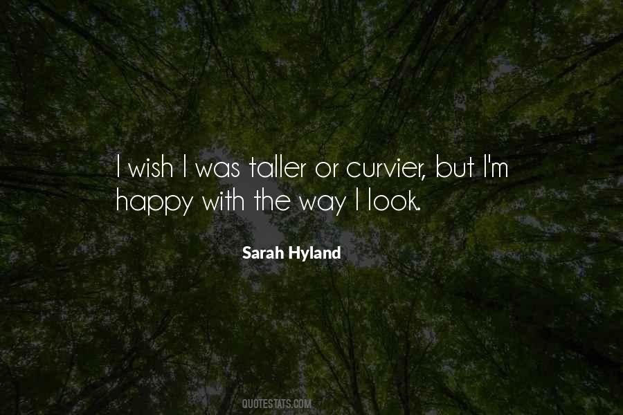 The Way I Look Quotes #228088