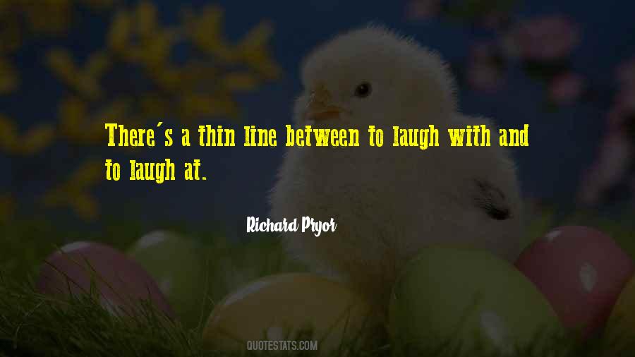 There Is Thin Line Between Quotes #1710780
