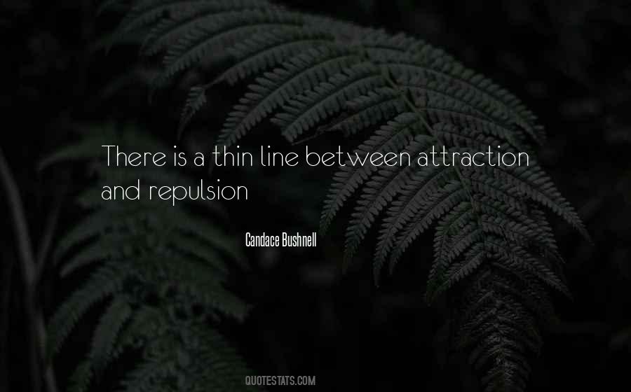 There Is Thin Line Between Quotes #311963