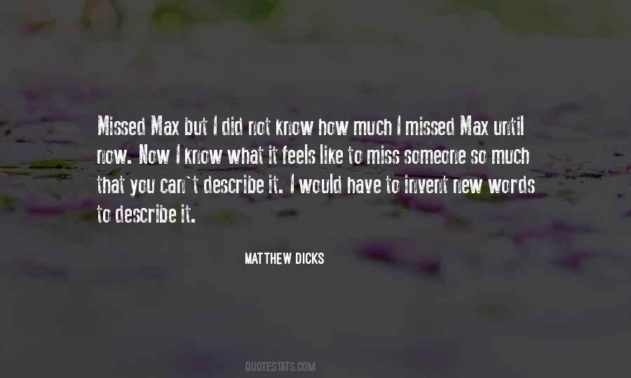 I Miss You So So Much Quotes #1274785