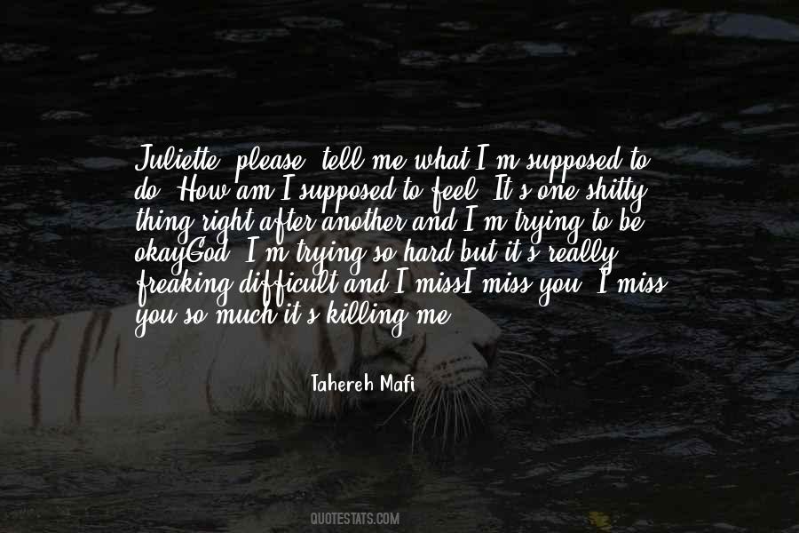 I Miss You So So Much Quotes #1700681