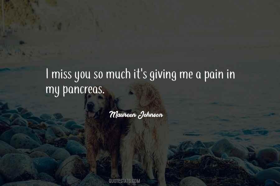 I Miss You So So Much Quotes #270969